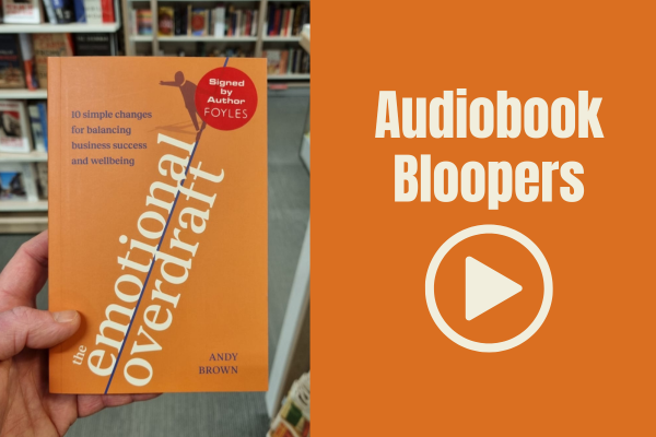 Bloopers – The Emotional Overdraft Audiobook