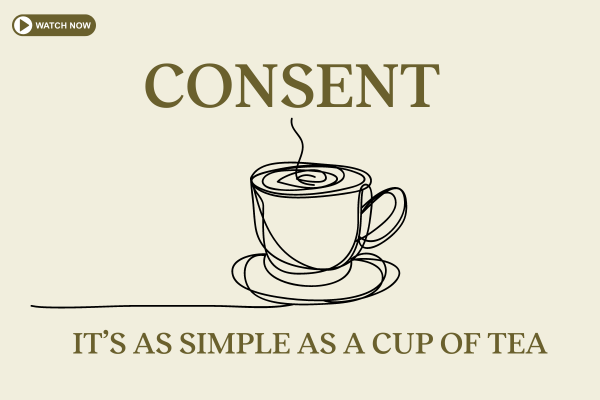 Watch: Consent, it’s as simple as a cup of tea.